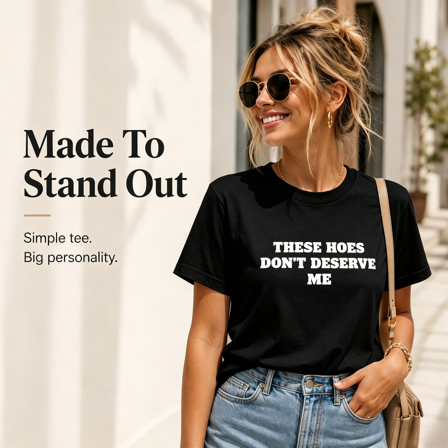 These Chicks Don't Deserve Me- T Shirt Casual Classic